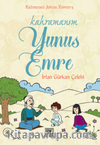 Kahramanım Yunus Emre 