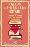Aşkın Anlamlar Kitabı