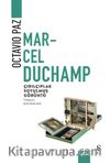 Marcel Duchamp & Çırılçıplak Soyulmuş Görüntü