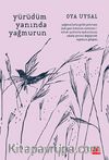 Yürüdüm Yanında Yağmurun