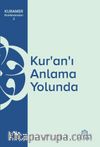 Kur’an’ı Anlama Yolunda / KURAMER Konferansları 2