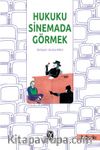 Hukuku Sinemada Görmek