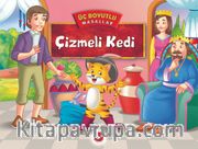 Çizmeli Kedi / Üç Boyutlu Masallar