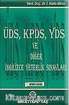 ÜDS, KPDS, YDS ve Diğer İngilizce Yeterlik Sınavları