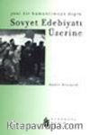 Sovyet Edebiyatı Üzerine