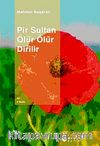Pir Sultan Ölür Ölür Dirilir
