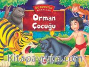 Orman Çocuğu / Üç Boyutlu Masallar