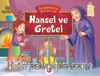 Hansel ve Gretel / Üç Boyutlu Masallar