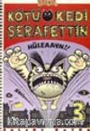Kötü Kedi Şerafettin 1