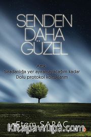 Senden Daha Güzel 