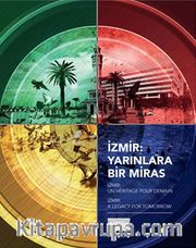 İzmir: Yarınlara Bir Miras
