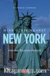 New York  Amerikan Rüyasının Başkenti / Yolculuklar / İzlenimler 3