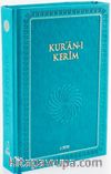 Kur'an-ı Kerim (Büyük Boy - Mıklepli - Turkuaz-Ciltli)