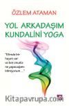 Yol Arkadaşım Kundalini Yoga