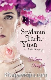 Sevdanın Türlü Yüzü