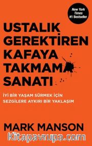 Ustalık Gerektiren Kafaya Takmama Sanatı