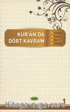 Kur’an’da Dört Kavram 1. Cilt & Adalet, İhsan, Birr, Takva