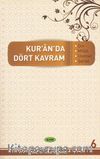 Kur’an’da Dört Kavram 6. Cilt & Din, Millet, Ümmet, Şeriat