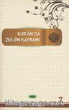 Kur’an’da Dört Kavram 7. Cilt & Zulüm