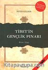 Tibet'in Gençlik Pınarı 1. Kitap