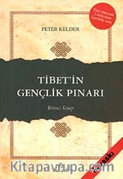 Tibet'in Gençlik Pınarı 1. Kitap