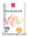 6. Sınıf Fen Bilimleri Anlatımlı Test Kitabı