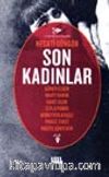Son Kadınlar