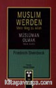 Muslim Werden-Mein Weg zu Allah / Müslüman Olmak-Yolum Allah'a