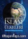 Modern Dönem İslam Ülkeleri (2. Cilt)