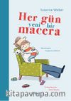 Her Gün Yeni Bir Macera