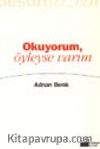 Okuyorum Öyleyse Varım