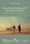 Hava Savunma Sanayinin Ekonomik Analizi: Türkiye ve İngiltere Karşılaştırılması