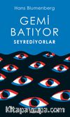 Gemi Batıyor Seyrediyorlar