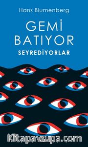 Gemi Batıyor Seyrediyorlar