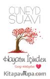 Hayatın İçinden  / Sevgi Hikayeleri 1