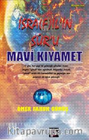 İsrafil'in Sur'u Mavi Kıyamet