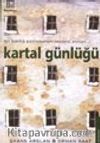 Kartal Günlüğü & Bir Banka Patronunun Cezaevi Anıları
