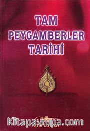 Tam Peygamberler Tarihi (Ciltli)