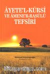 Ayete'l-Kürsi ve Amene'r-Rasulü Tefsiri