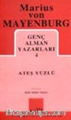 Ateş Yüzlü / Genç Alman Yazarları 4