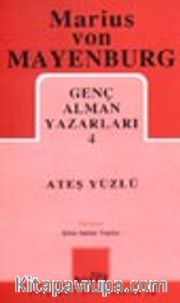 Ateş Yüzlü / Genç Alman Yazarları 4