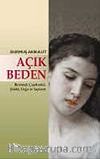 Açık Beden & Resimde Çapkınlık, Şiddet, Doğa ve Saplantı