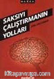 Saksıyı Çalıştırmanın Yolları
