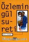 Özlemin Gül Sureti
