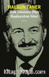 Hak Dostum Diye Başlayalım Söze