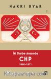 İki Darbe Arasında CHP 1960-1971