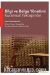 Bilgi ve Belge Yönetimi Kuramsal Yaklaşımlar