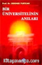 Bir Üniversitelinin Anıları