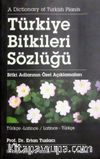 Türkiye Bitkileri Sözlüğü/Türkçe-Latince/Latince-Türkçe/Bitki Adlarının Özel Açıklamaları