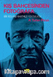 Kış Bahçesinden Fotoğrafa
